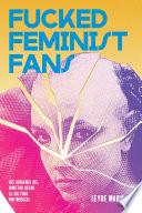 Fucked Feminist Fans