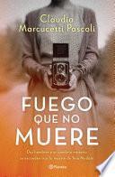 Fuego que no muere