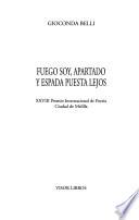 Fuego soy, apartado y espada puesta lejos