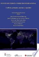 Fuentes de energía y derecho internacional: conflictos, principios, sanciones y seguridad