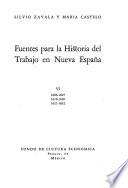 Fuentes para la historia del trabajo en Nueva España: 1606-1607, 1616-1620, 1621-1632