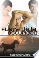 Fuera de la oscuridad