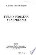 Fuero indígena venezolano: Gabaldón Márquez, J. Período de la Colonia, 1552