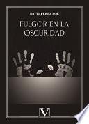 Fulgor en la oscuridad