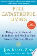 Full Catastrophe Living (Revised Edition)