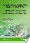 FUNCIÓN SEXUAL TRAS 9 MESES DE UNA HISTERECTOMÍA