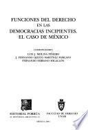 Funciones del derecho en las democracias incipientes