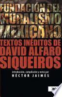 Fundación del muralismo mexicano