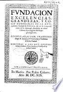Fundacion, excelencias, grandezas y cosas memorables de la antiquissima ciudad de Huesca...