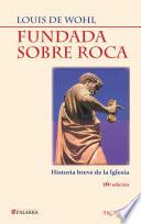 Fundada sobre roca