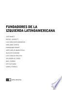 Fundadores de la izquierda latinoamericana