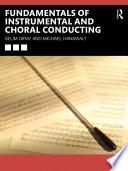 Fundamentals of Instrumental and Choral Conducting