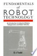Fundamentals of Robot Technology