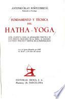 Fundamento y técnica del Hatha-yoga