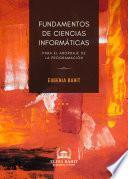 Fundamentos de ciencias informáticas para el abordaje de la programación