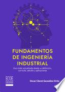 Fundamentos de ingeniería industrial – 1ra edición