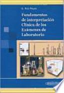 Fundamentos de interpretación clínica de los exámenes de laboratorio
