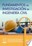Fundamentos de investigación en ingeniería civil