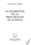 Fundamentos de la procuración de justicia