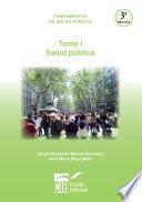 Fundamentos de salud pública Tomo I