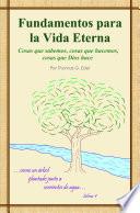 Fundamentos para la Vida Eterna