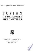 Fusión de sociedades mercantiles