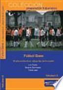 Fútbol base II : el entrenamiento en categorías de formación