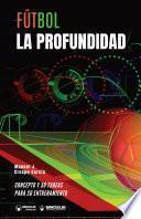 Fútbol. La profundidad