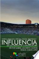 Fútbol mexicano: deporte, pasión, identidad e influencia de los medios de comunicación