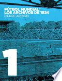 Fútbol mundial: los archivos de 1924