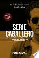 Gabriel Caballero Serie