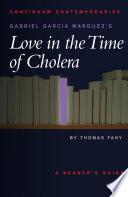 Gabriel Garcia Marquez's Love in the Time of Cholera