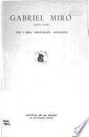 Gabriel Miró (1879-1930) Vida y obra - bibliografía - antología