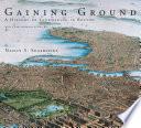 Gaining Ground