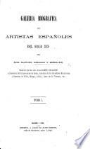 Galería biografica de artistas españoles del siglo XIX