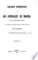Galeria biografica de los generales de marina, jefes y personajes notables que figuraron en la misma corporacion desde 1700 á 1868: Ne-Z
