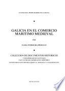 Galicia en el comercio marítimo medieval