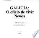 Galicia, o oficio de vivir