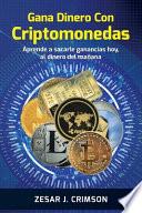 Gana Dinero Con Criptomonedas