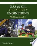 Gas and Oil Reliability Engineering