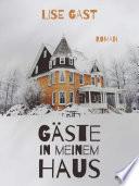 Gäste in meinem Haus