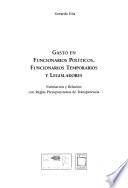 Gasto en funcionarios políticos, funcionarios temporarios y legisladores