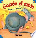 Gaston El Raton/gaston The Mouse