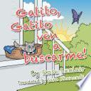 Gatito, Gatito Ven a Buscarme!