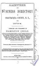 Gazetteer and Business Directory of Chautauqua County, N.Y., for 1873-4