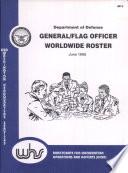 General/Flag Officer Worldwide Roster/U. S. Department of Defense