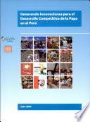 Generando Innovaciones para el Desarrollo Competitivo de la Papa en el Peru