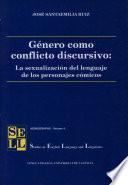 Género como conflicto discursivo: la sexualización del lenguaje de los personajes cómicos