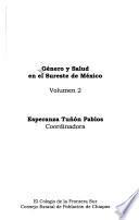 Género y salud en el sureste de México