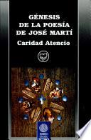Génesis de la poesía de José Martí